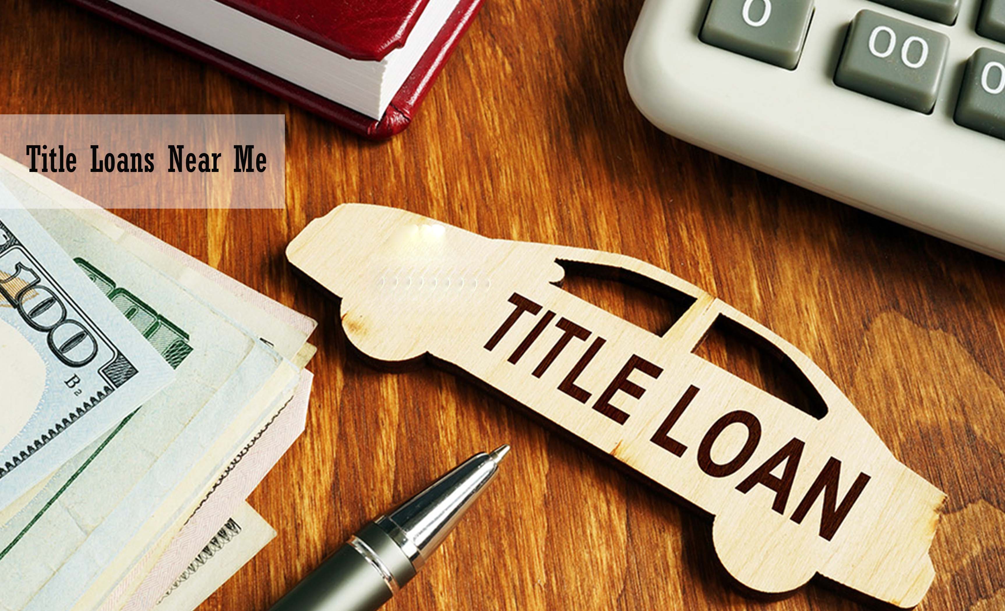 Title Loans Near Me - How Does a Title Loan Work?