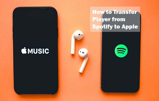 How to Transfer Player from Spotify to Apple