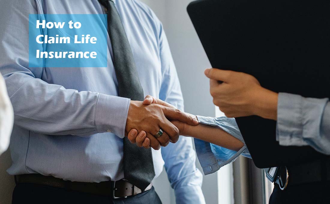 How to Claim Life Insurance - What Does Life Insurance Cover?