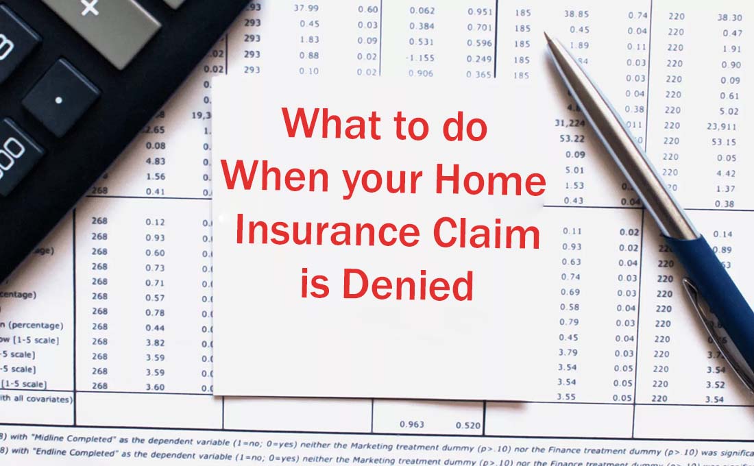 What to do When your Home Insurance Claim is Denied