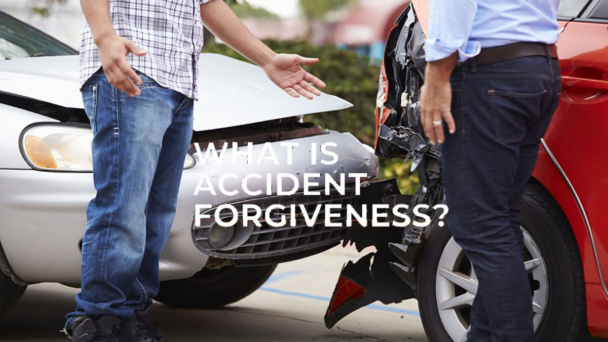 What is Accident Forgiveness And What Companies offer It?