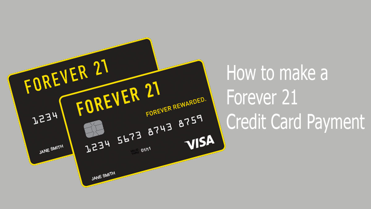 Forever 21 Credit Card Payment 