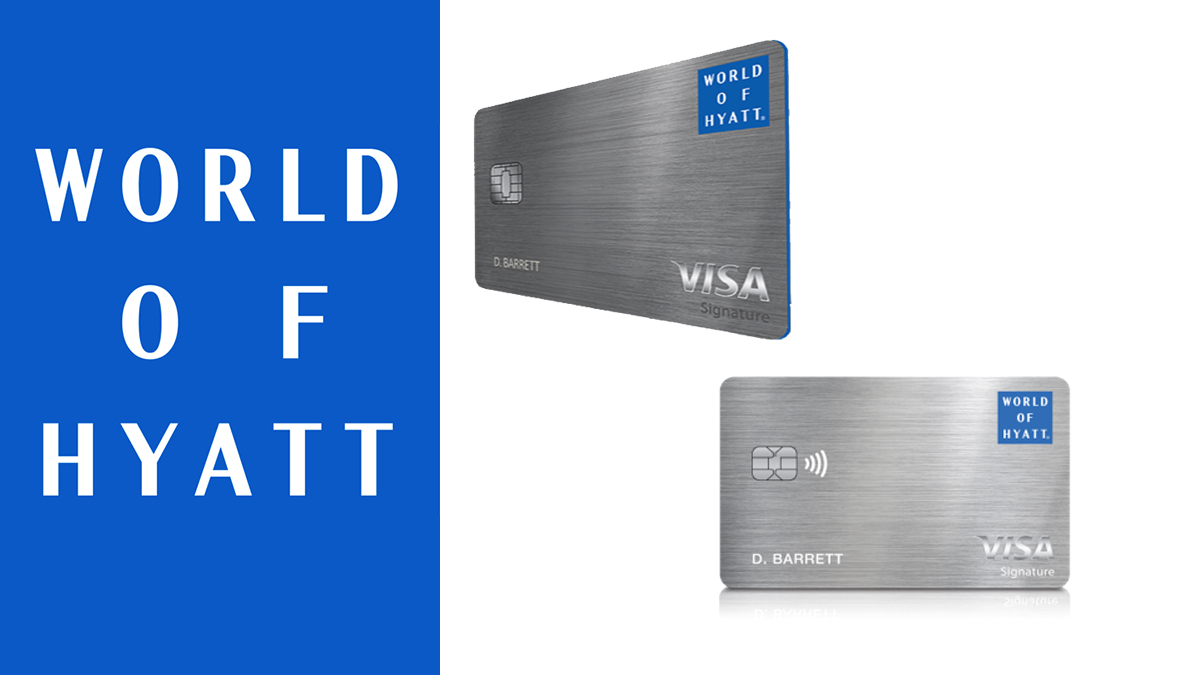 World Of Hyatt Credit Card - Benefits and How to Apply