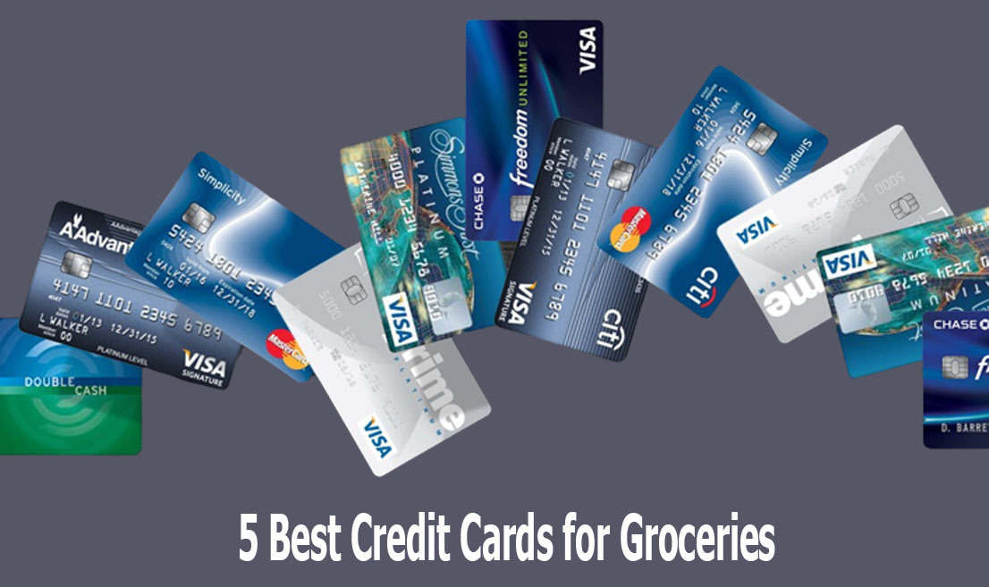 5 Best Credit Cards for Groceries
