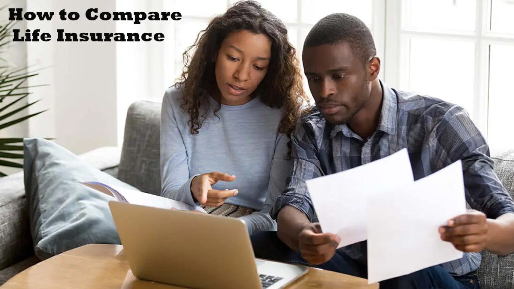 How to Compare Life Insurance 