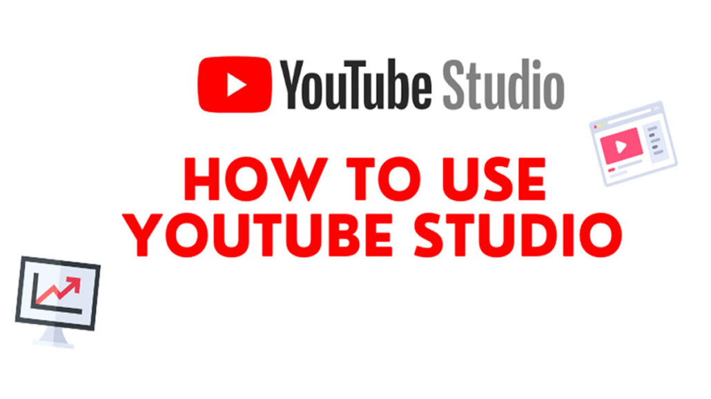How to Use YouTube Creator Studio To Grow Your Channel