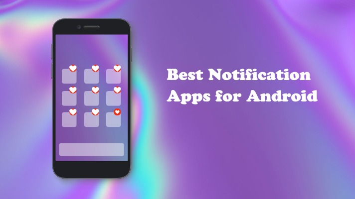 Best Notification Apps for Android