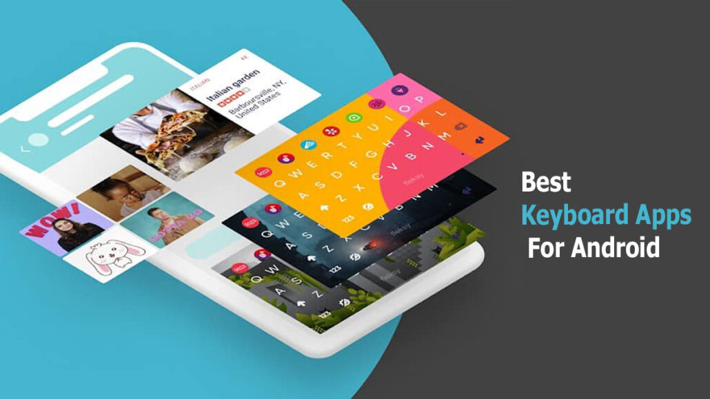 Best Keyboard Apps For Android