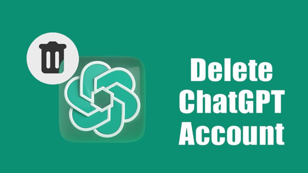 How to Delete Your ChatGPT Account
