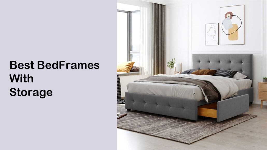 Best Bed Frames With Storage
