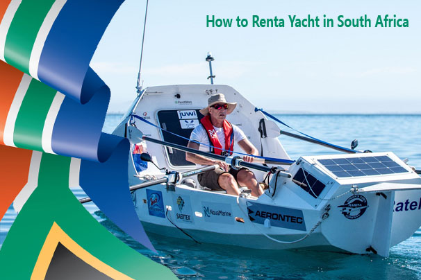 How to Rent a Yacht in South Africa