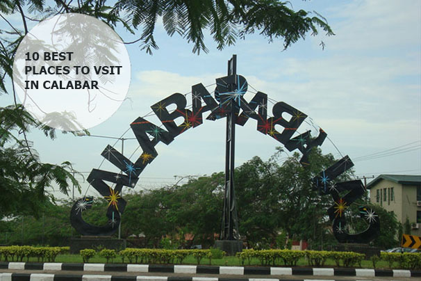 10 Best Places To Visit in Calabar
