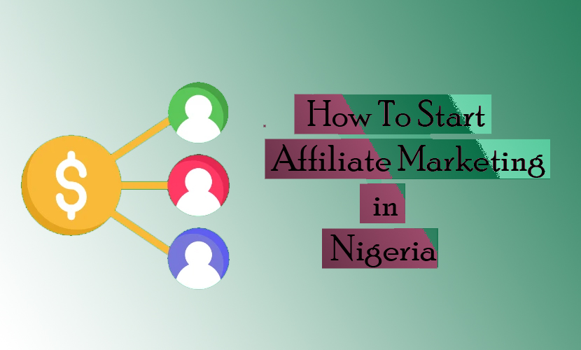 How to Start Affiliate Marketing in Nigeria