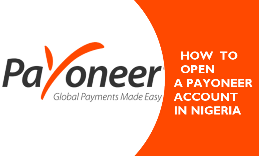 How To Open A Payoneer Account in Nigeria