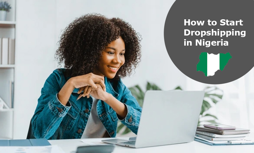 How to Start Dropshipping in Nigeria