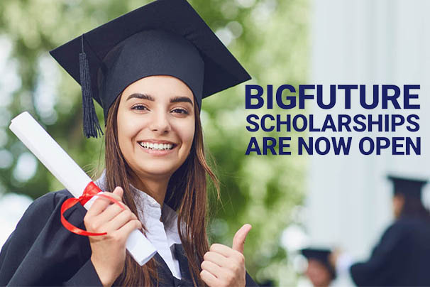 BigFuture Scholarships - APPLY NOW