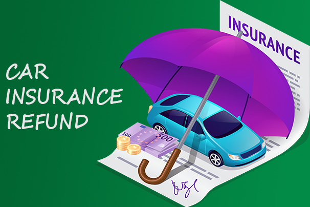 Can You Get A Refund On Car Insurance?