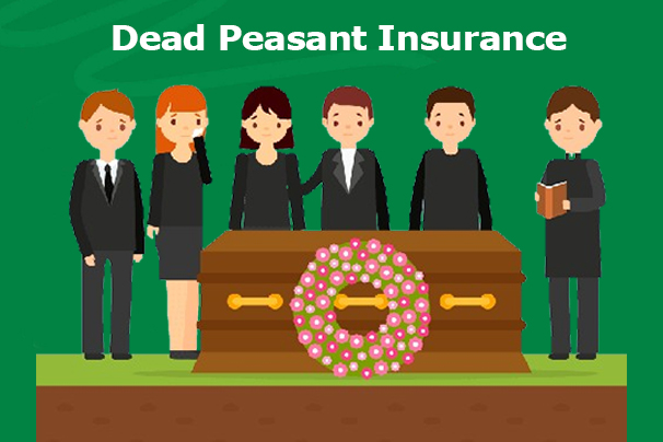 What is Dead Peasant Insurance?