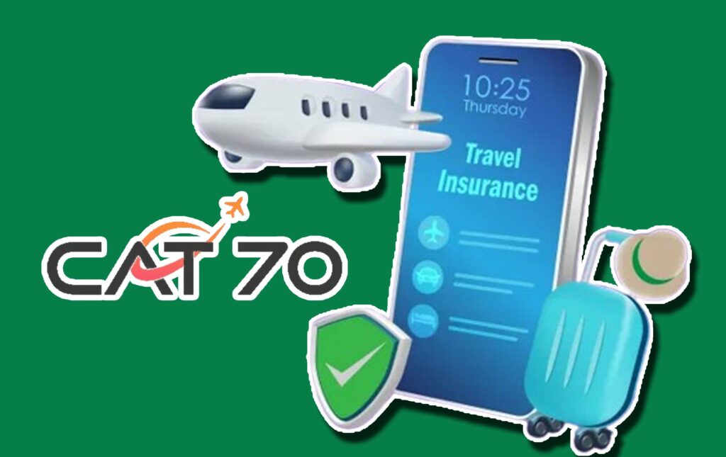 Cat 70 Travel Insurance - What You Should Know