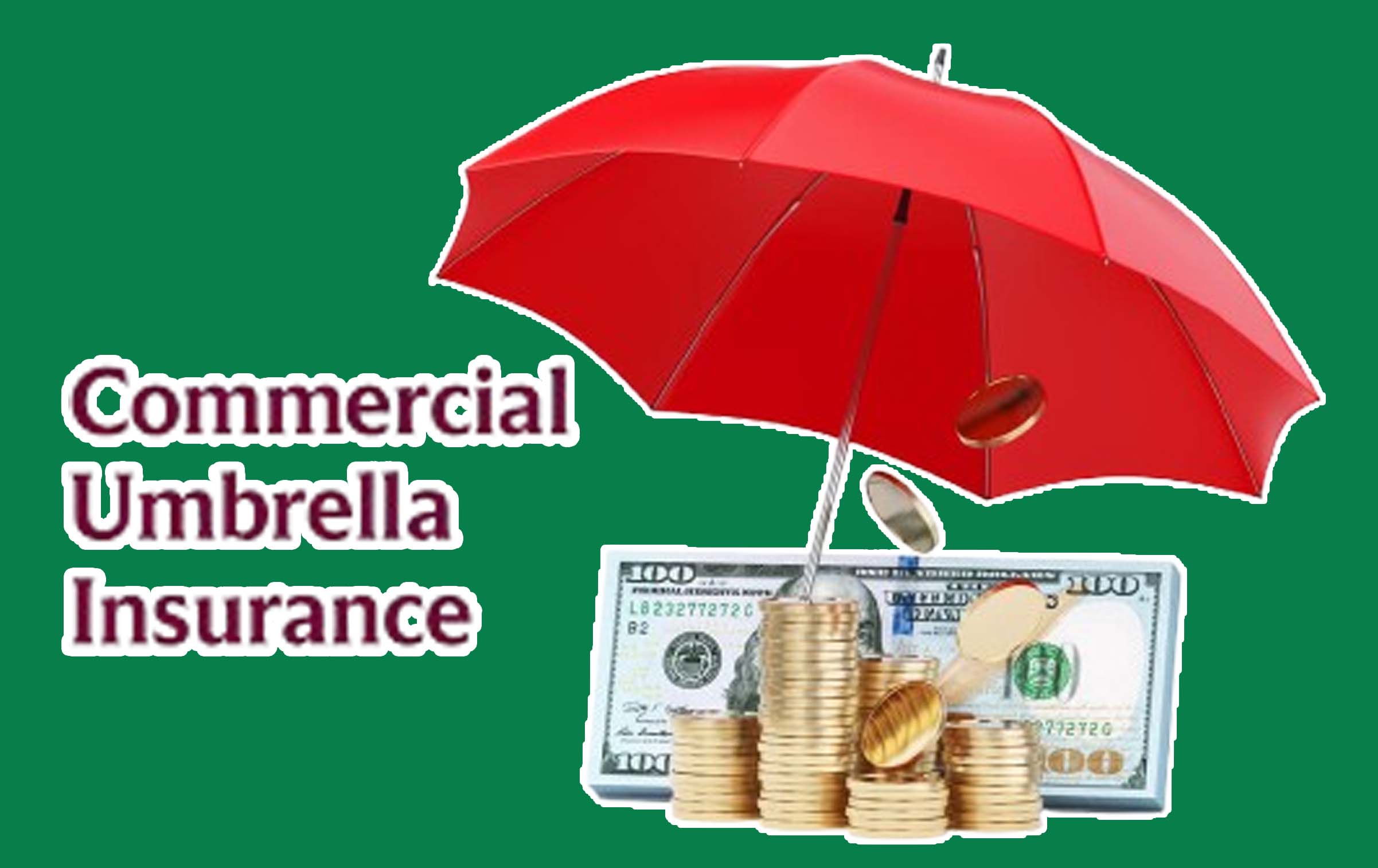 Commercial Umbrella Insurance – What it is and How it Works