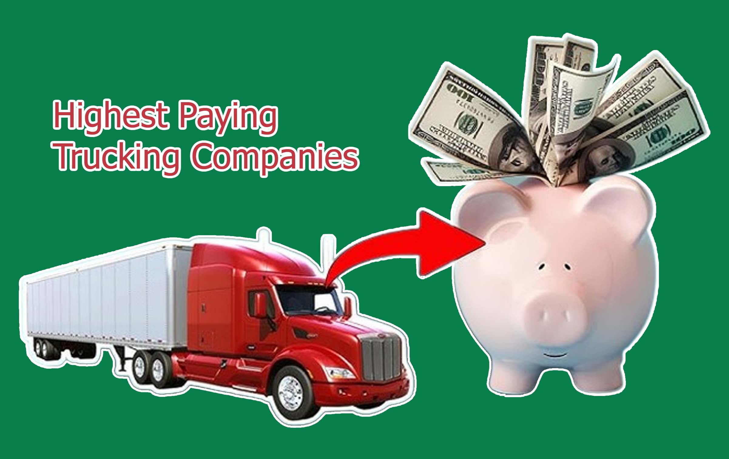 Highest Paying Trucking Companies 2025