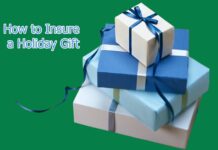 How to Insure a Holiday Gift How to Insure a Holiday Gift