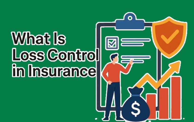 What Is Insurance Loss Control