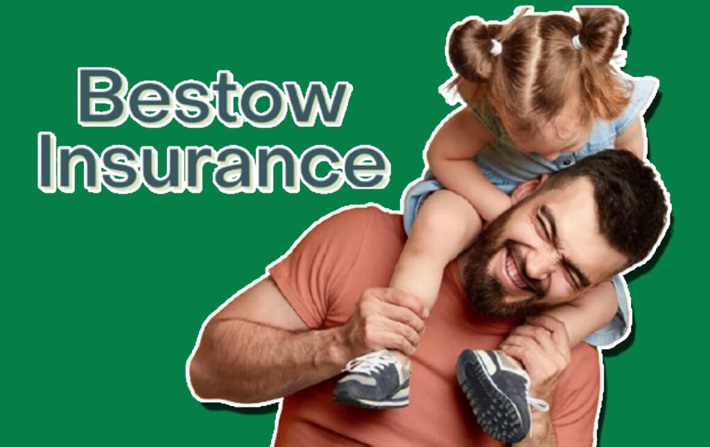 Bestow Life Insurance - Types, Coverage and Cost