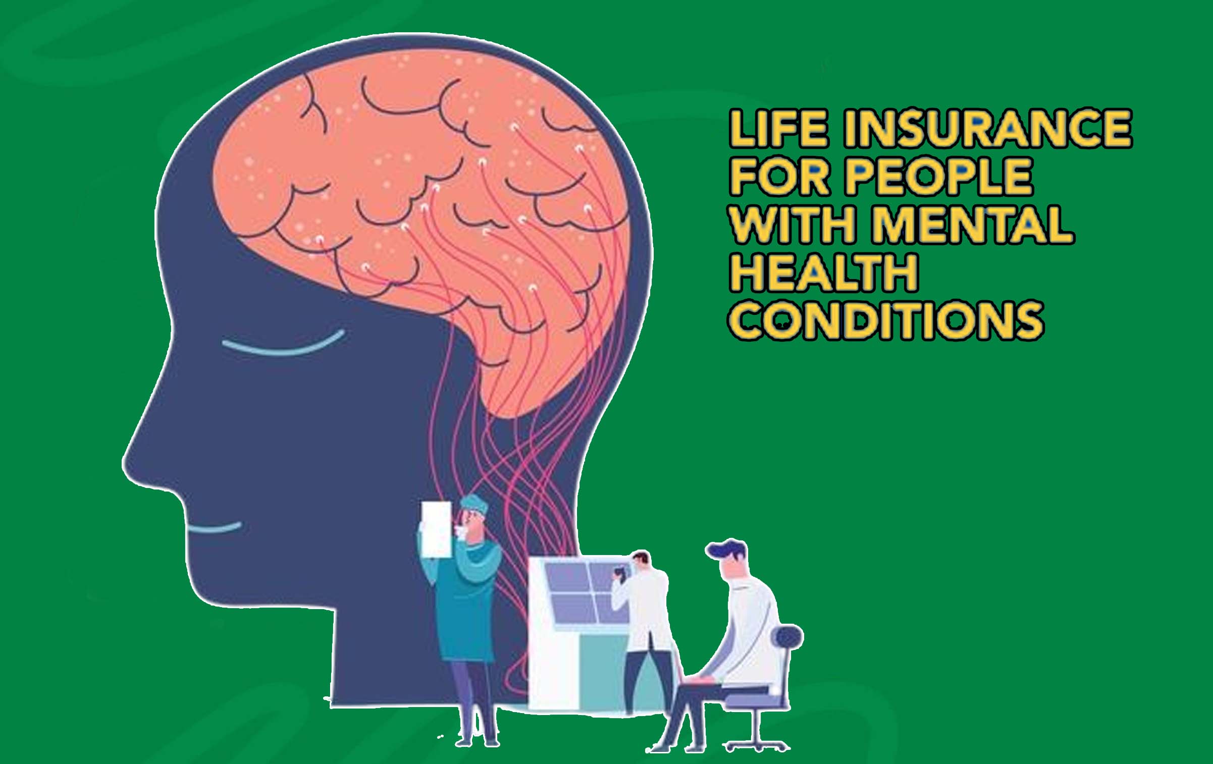 How Does A Mental Health Condition Affect Life Insurance