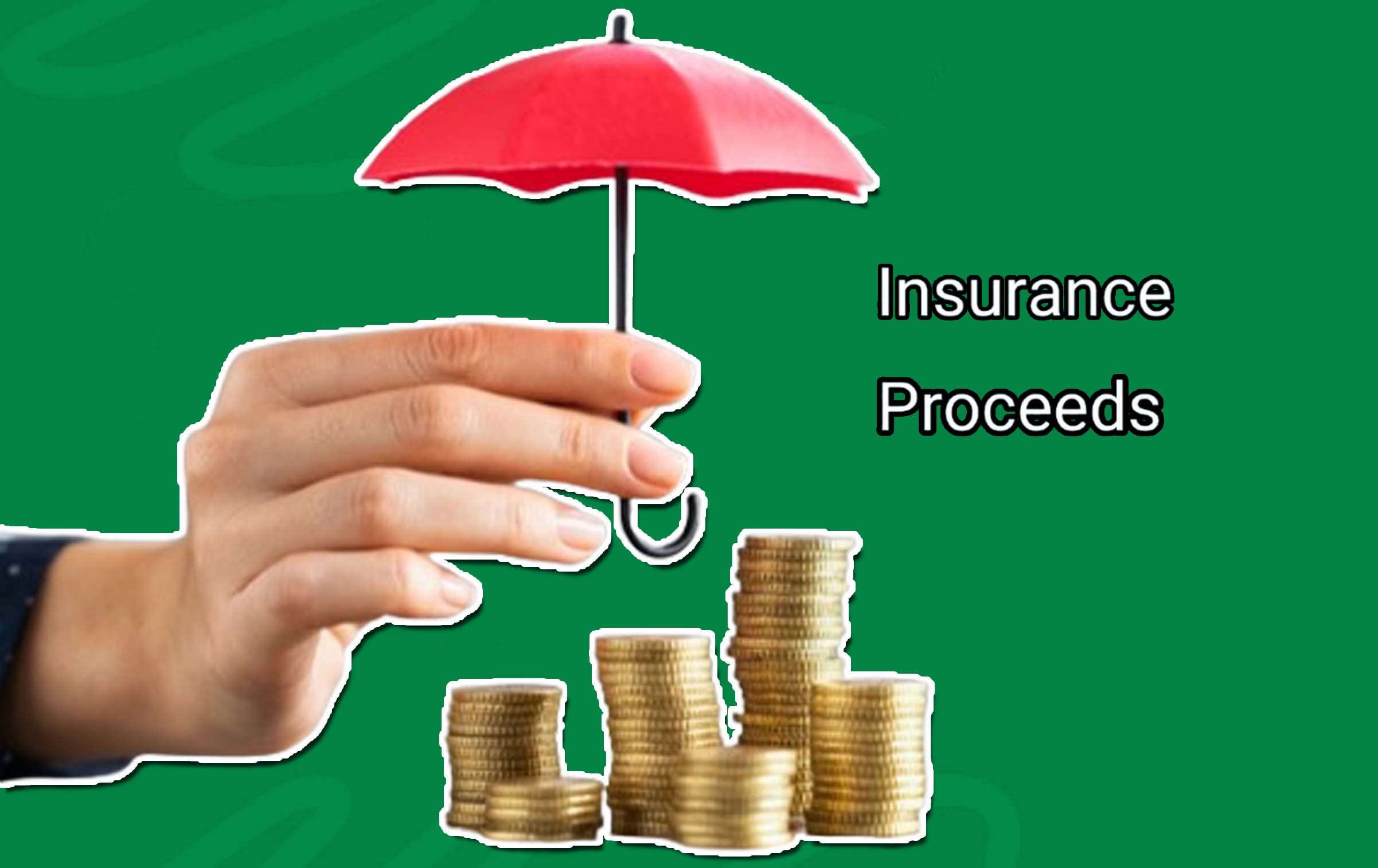Insurance Proceeds - What You Should Know