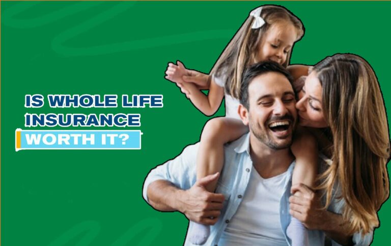 Is Whole Life Insurance a Good Investment