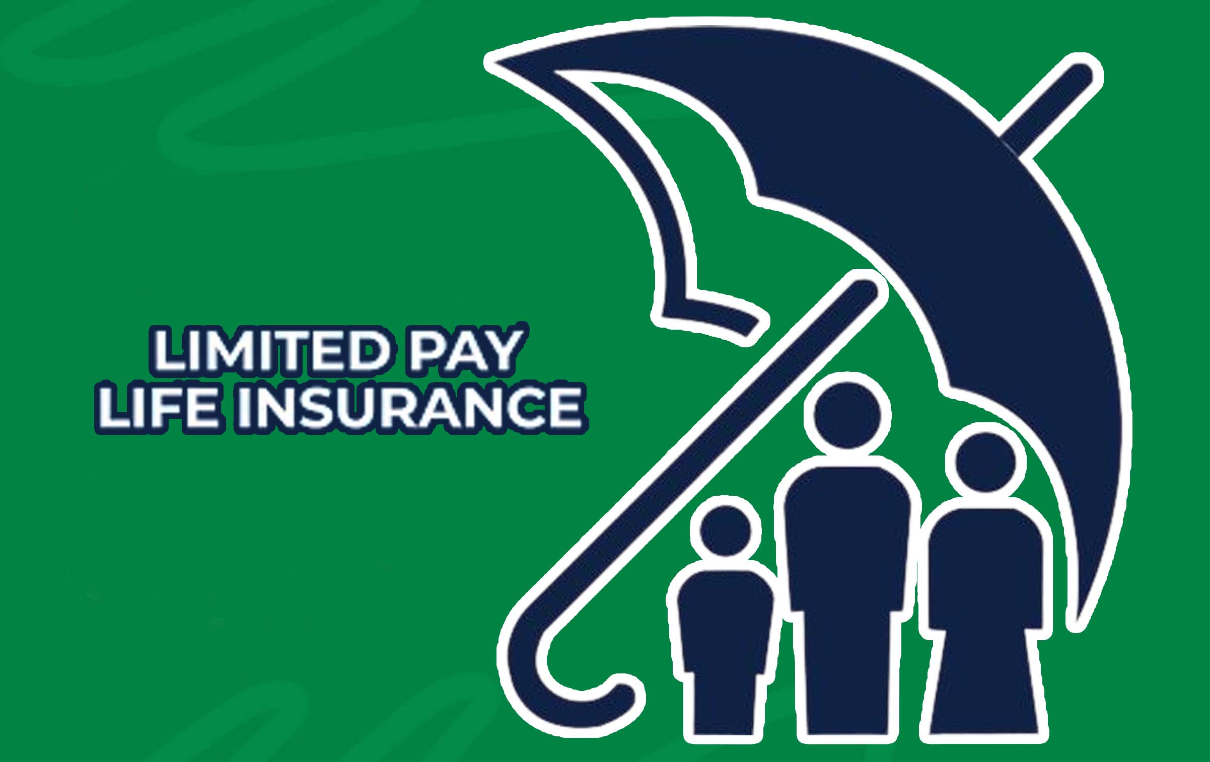 Limited-Pay Life Insurance