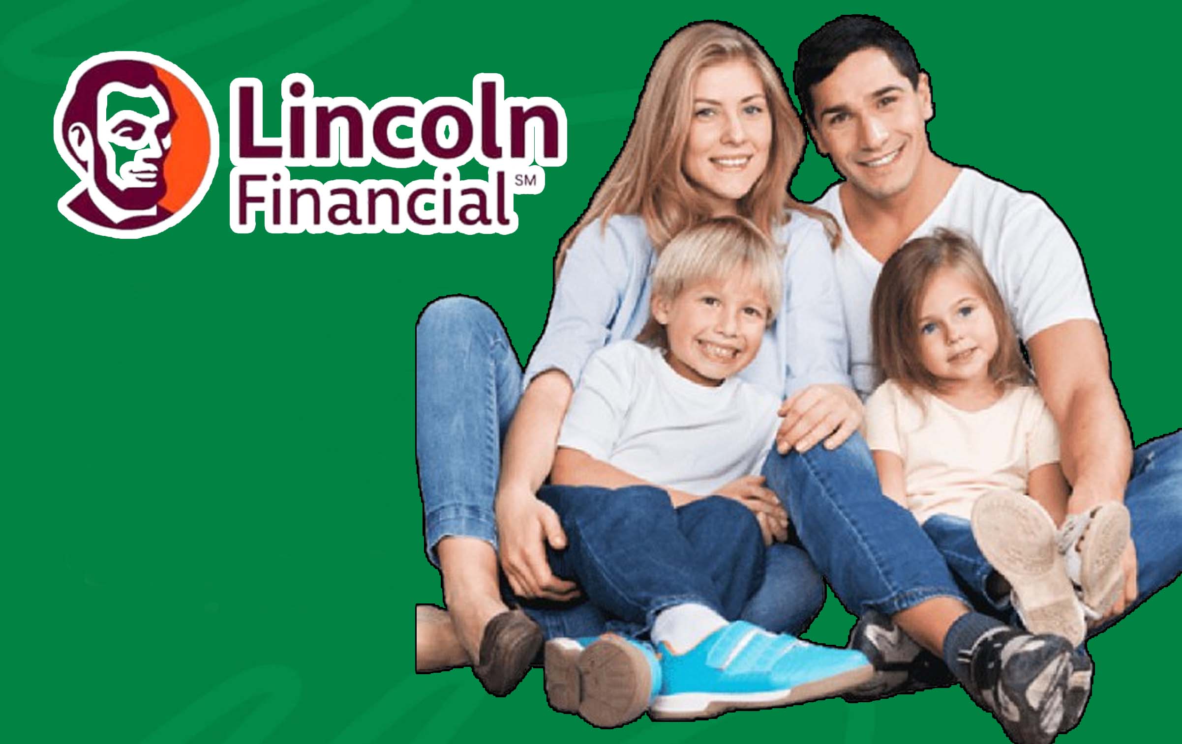 Lincoln Financial Life Insurance