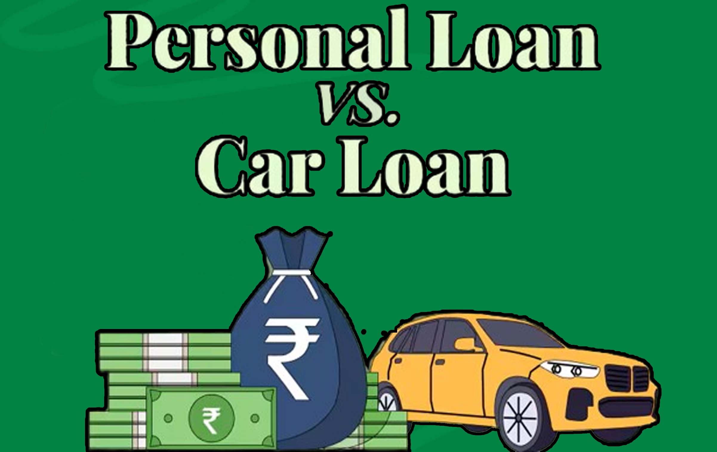 Personal Loan vs. Auto Loan: What’s the Difference