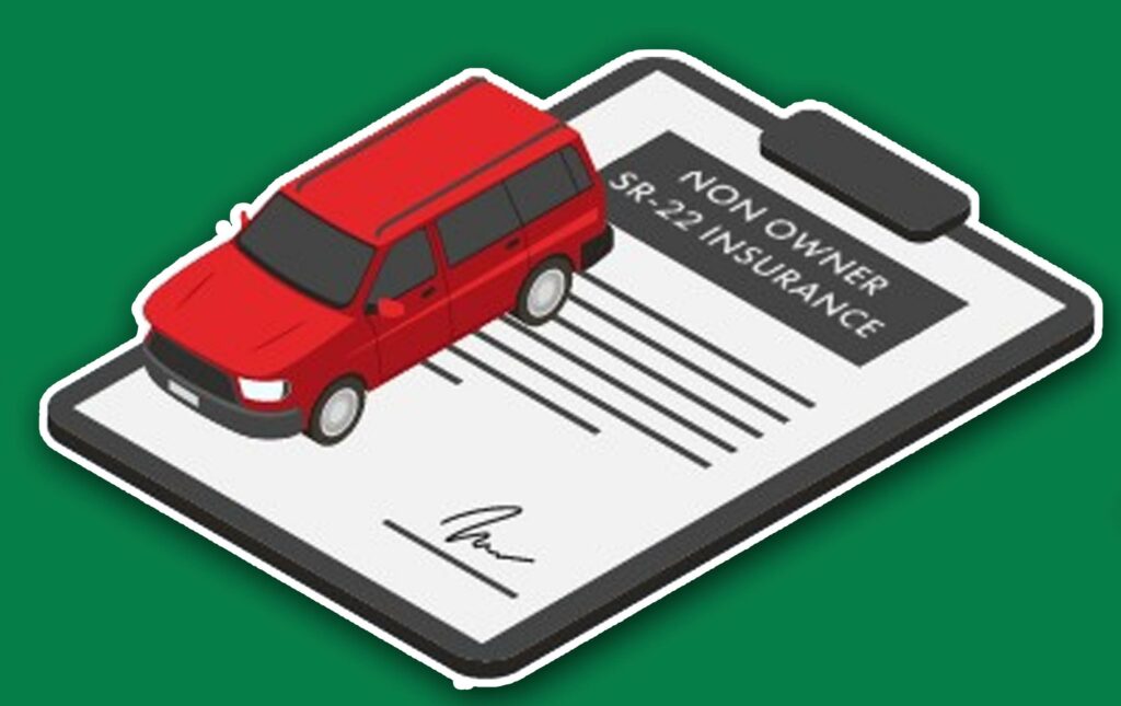Non-Owner SR-22 Insurance