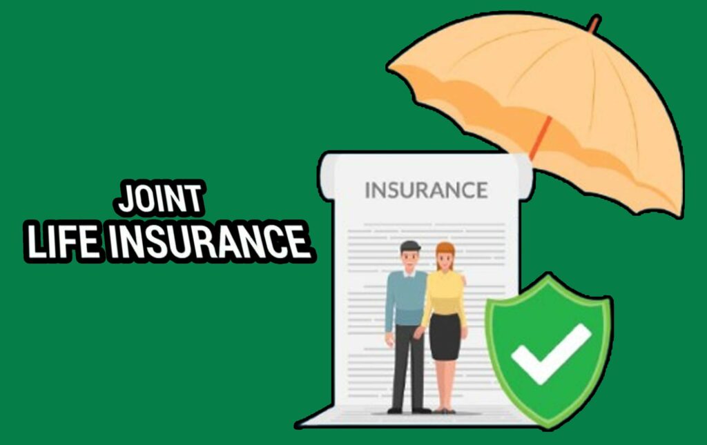 Joint Life Insurance