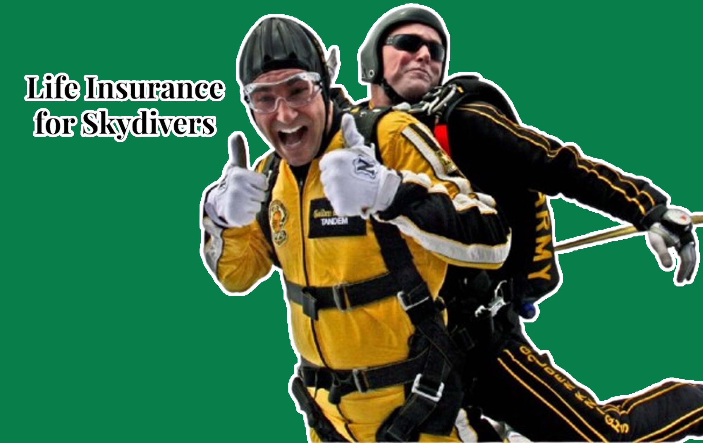 Life Insurance for Skydivers: Everything You Need to Know
